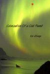 Colonization Of a Cold Planet (2008)