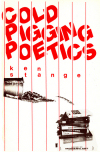 Cold Pigging Poetics (1981)